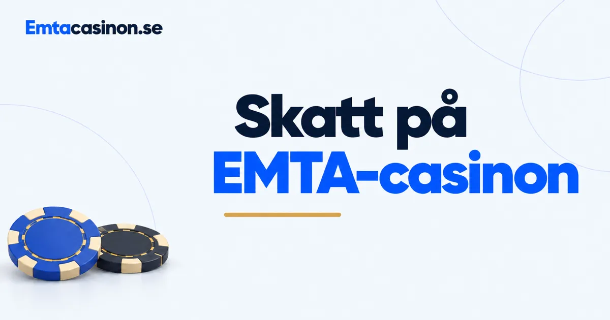 Skatt på EMTA-casinon för svenska spelare